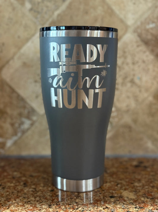 Ready Aim Hunt- 30 oz tumbler